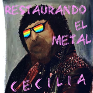 Cecelia - Restaurando El Metal (CD)